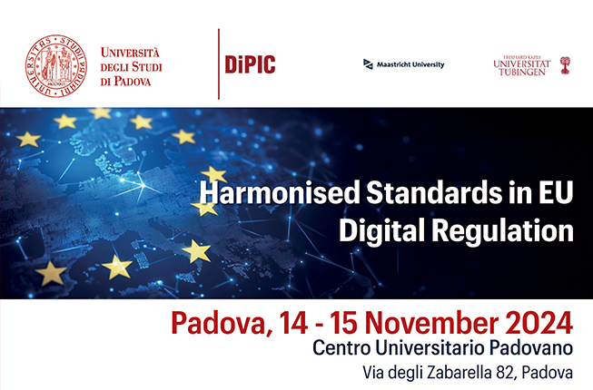 Collegamento a HARMONISED STANDARDS IN EU DIGITAL REGULATION - PADOVA, 14-15 NOVEMBER 2024